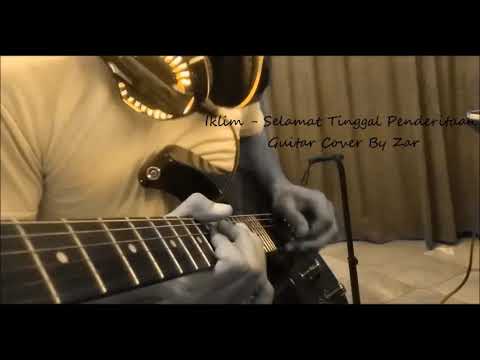 iklim---selamat-tinggal-penderitaan-guitar-cover-by-zar