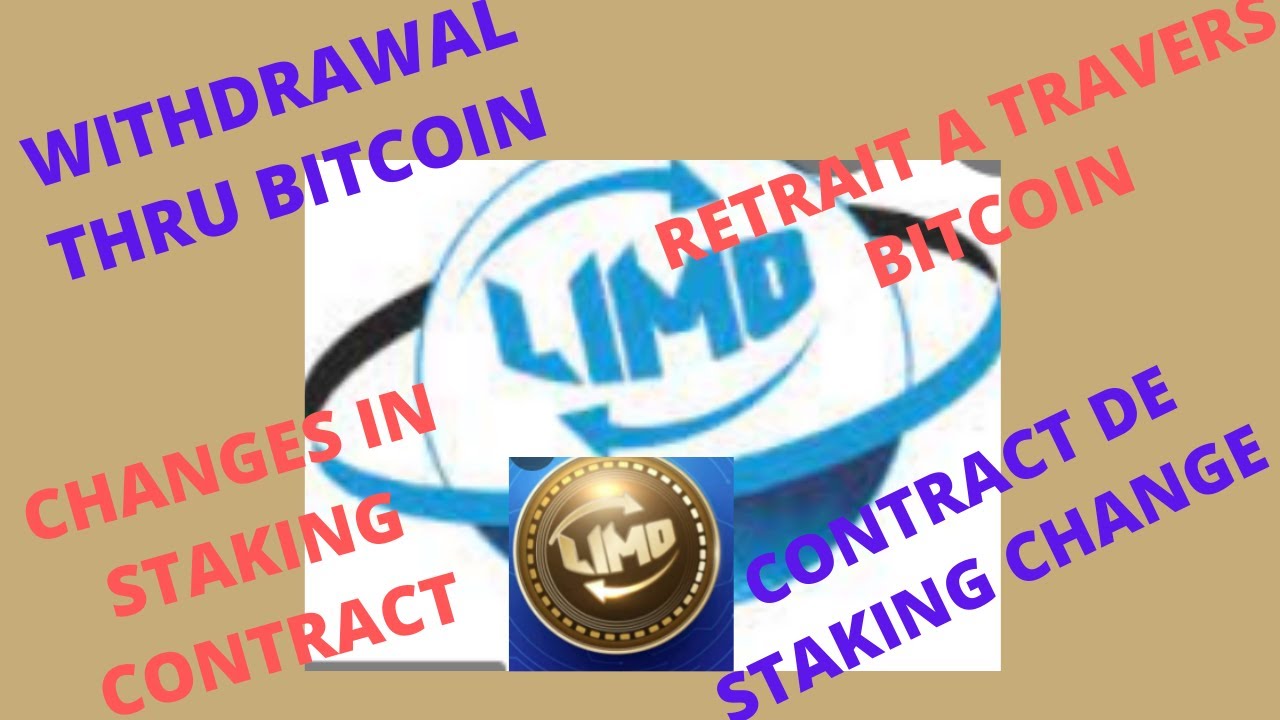 LIYEPLIMAL 2.0 : WITHDRAWAL THRU BITCOIN - CHANGES IN STAKING CONTRACT -  YouTube