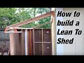 Building a Lean to shed