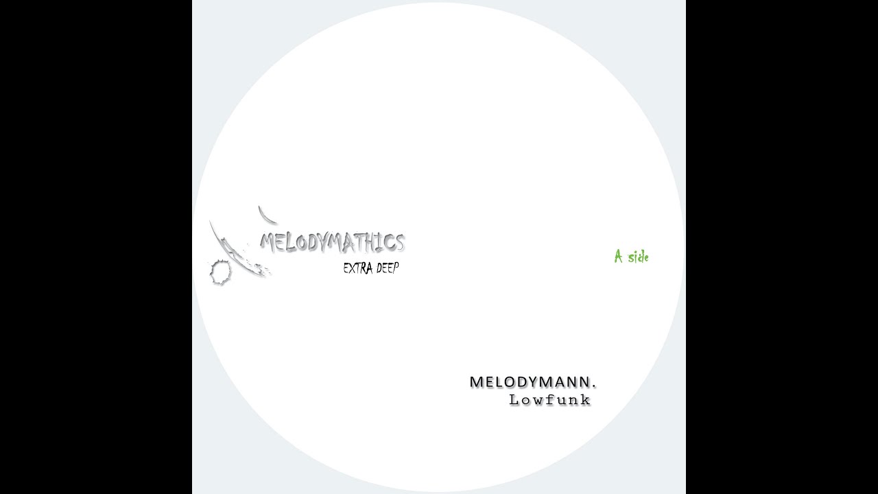 Watch Melodymann - Lowfunk (Melodymathics) 10" Release on YouTube Watch Melodymann - Lowfunk (Melodymathics) 10" Release on YouTube