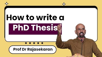 How to write a PhD Thesis | Proven Tips That Work #profdrrajasekaran