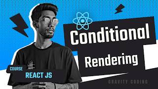 Conditional Rendering in React JS 🔥 | Show/Hide UI Dynamically