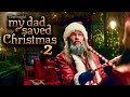 The Night My Dad Saved Christmas 2 (La Navidad en sus manos 2) Movie Fact | Santiago| Review &amp; Fact