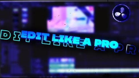 How to edit like a PRO | Edit like lmgk, yarn, sack, oliver, naiv, nadavb, numby| Davinci Resolve 16