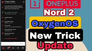 oneplus nord 2 new trick oxygenOS update check | Nord 2 update check android 12