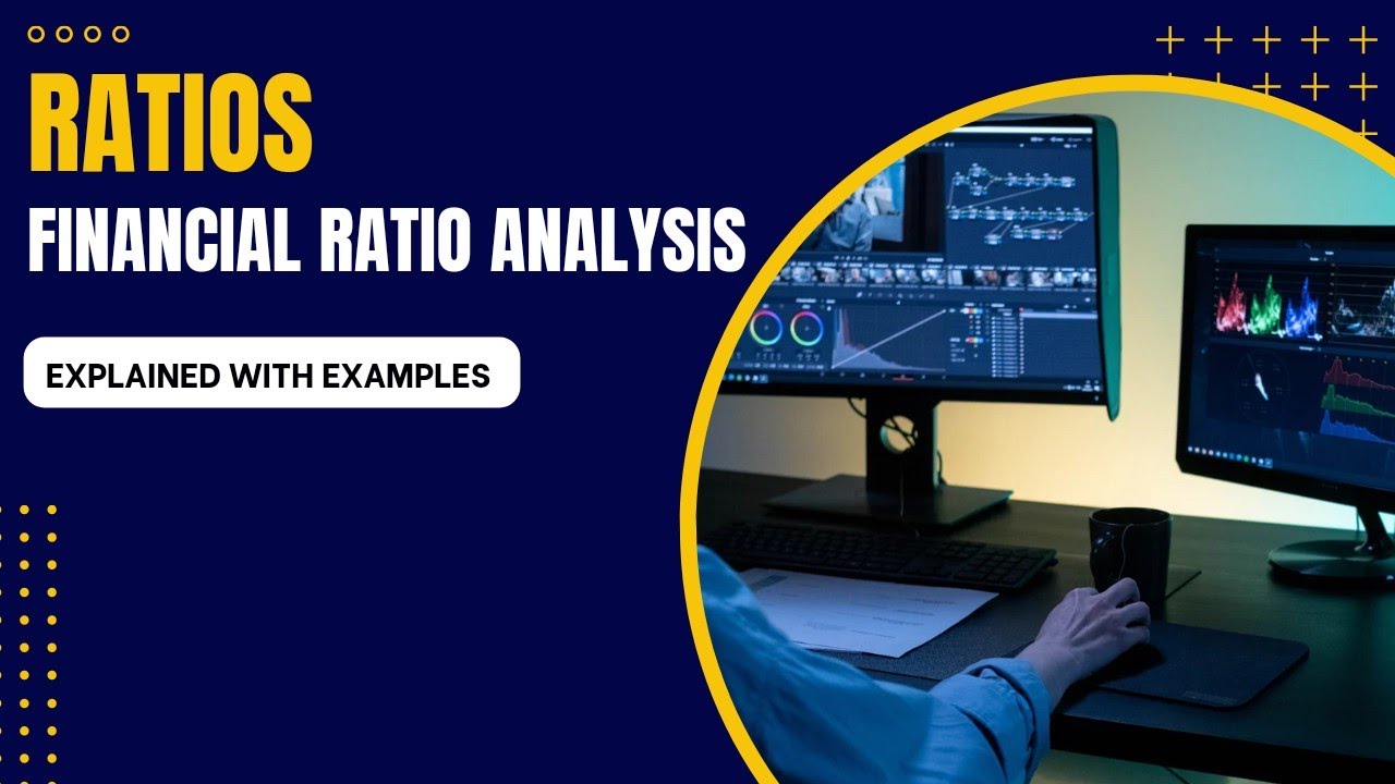 Financial Ratio Analysis: Definition, Types, Examples, and How to Use