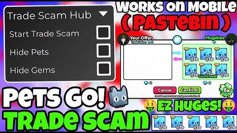 [ CHRISTMAS UPDATE ] PETS GO TRADE SCAM SCRIPT ( PASTEBIN ) CHRISTMAS UPDATE SCRIPT