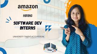 Amazon Hiring SDE Interns | Amazon Internship | SDE Role