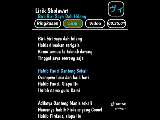 Lirik lagu Biri Biri saya dah hilang versi Sholawat👍👍👍 class=