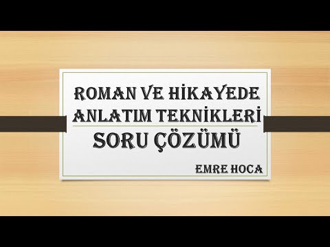 ROMAN VE HİKAYEDE ANLATIM TEKNİKLERİ SORU ÇÖZÜMÜ #aytedebiyat #anlatımteknikleri