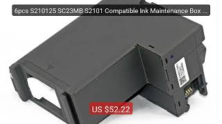 6pcs S210125 SC23MB S2101 Compatible Ink Maintenance Box Fo... — Top Pick 2026 | Unbeatable Price!