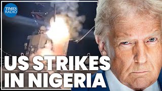 Us Launches Air Strikes In Nigeria On Alleged Isis Targets