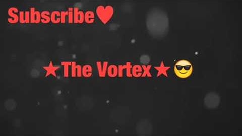 The Vortex