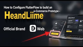 How to configure FlutterFlow to build an e-commerce prototype - Detailed Guide
