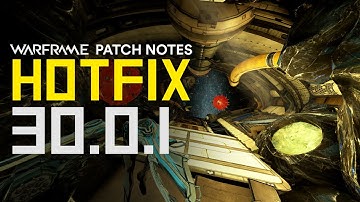 Warframe Hotfix 30.0.1 - Sevagoth & Game Fixes