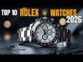 10 Best Luxury Rolex Watches for 2026 | The Ultimate Buying Guide