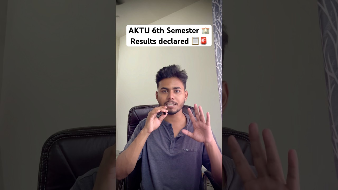 AKTU B.Tech 6th Semester Result 2025 Declared 🔥