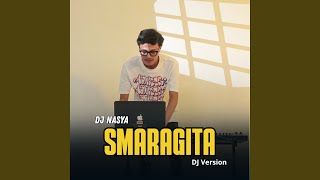 Smaragita (DJ Version)