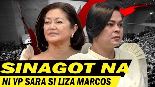 SINAGOT NA NI VP SARA SI LIZA MARCOS