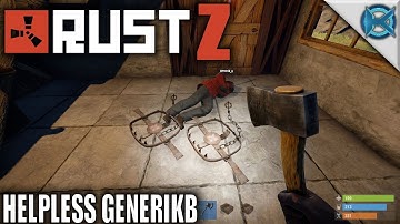 Rust GangZ | Helpless Generikb | Let