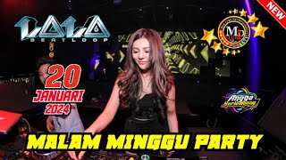 New DJ LALA 20 JANUARI 2024 MP CLUB PEKANBARU 'MALAM MINGGU PARTY' #djviral