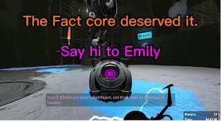 Say Hi To Emily - And bye to Fact Core