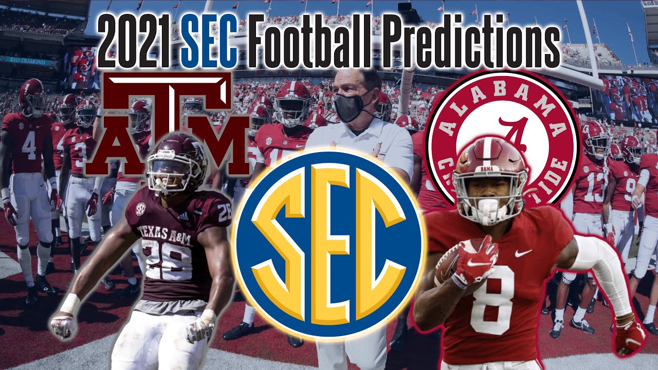 SEC FOOTBALL 2021 SCHEDULE PREDICTIONS West Division SEC FOOTBALL 2021 SCHEDULE PREDICTIONS West Division
