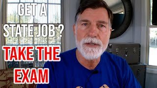 Step 4: Getting a State of California Job - Take the Exam