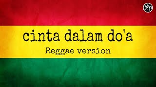 Video thumbnail of "cinta dalam doa reggae ska souqy cover IMp"