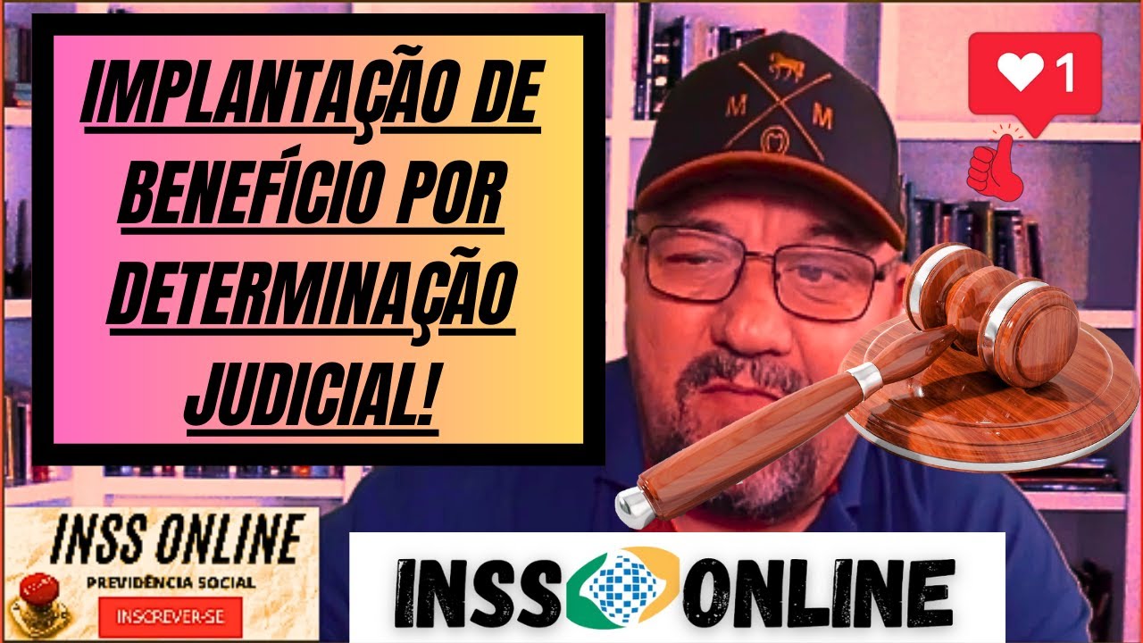 INSS: BENEFÍCIO IMPLANTADO DETERMINAÇÃO JUDICIAL QUANTO TEMPO LEVA PARA ...