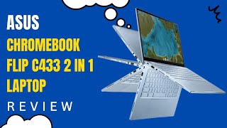 Unleash Your Creativity: ASUS Chromebook Flip C433 Review