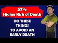 Doing This Gives You a 57% Higher Risk of Death (Longevity Hack)