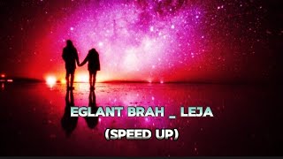 𝑬𝑮𝑳𝑨𝑵𝑻  𝑩𝑹𝑨𝑯_ 𝑳𝑬𝑱𝑨  (𝑺𝑷𝑬𝑬 𝑼𝑷)@EglantBrah #speedup Resimi