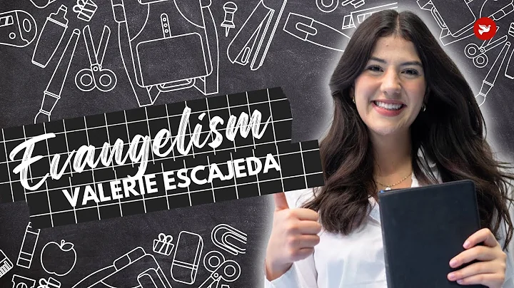 Evangelism | Valerie Escajeda