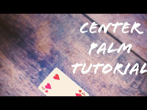 Center palm Tutorial. EASY CARD TRICK TUTORIAL