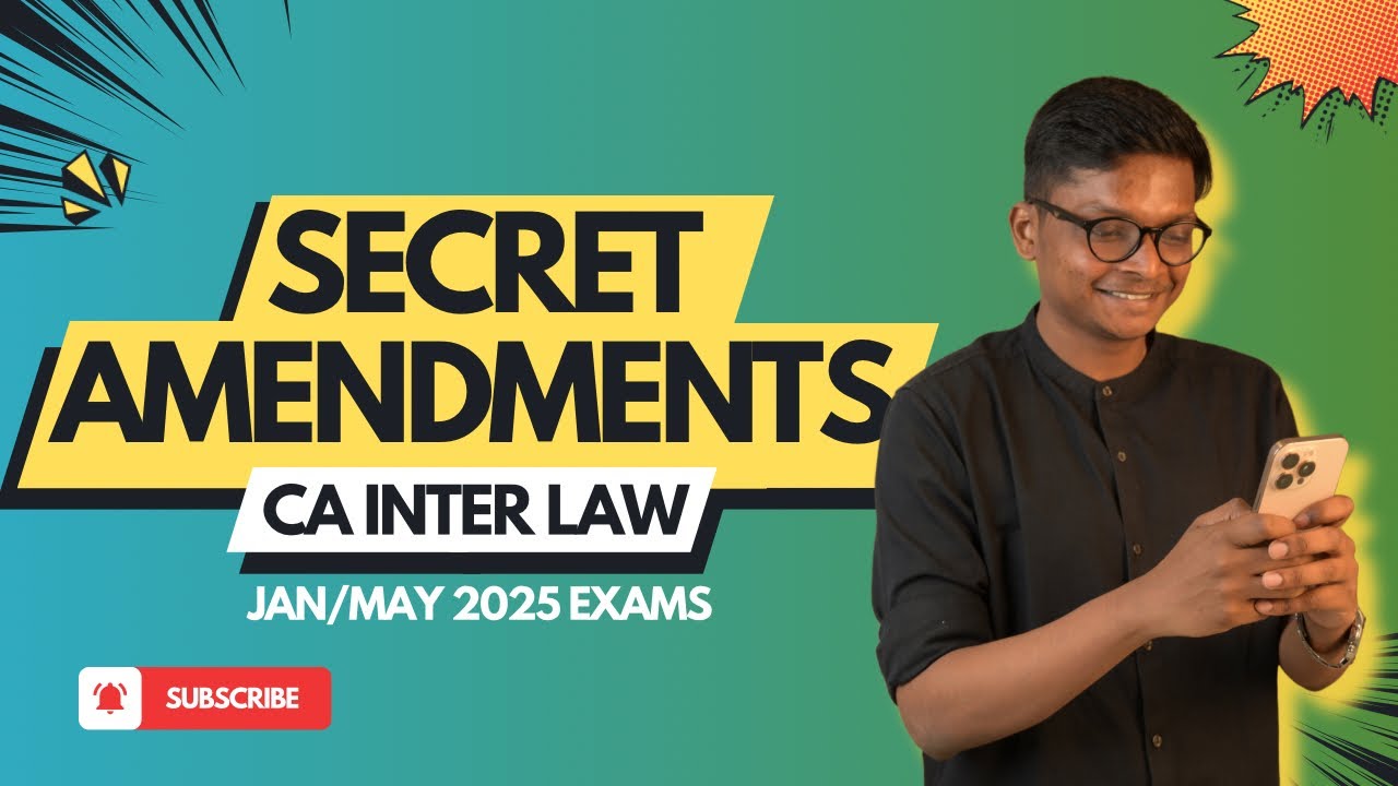 Secret Amendments - CA Inter Law - Jan / May 2025 - YouTube