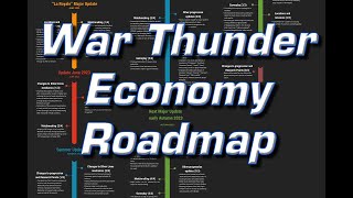 Major War Thunder Economy Changes Roadmap (TBD Podcast Name)