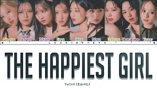 How Would TWICE Sing "The Happiest Girl" BLACKPINK LYRICS+LINE DISTRIBUTION (FM)
