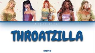 Slayyyter - Throatzilla - If it were sung by a girl group (5) (Colour-coded Lyrics)