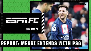 SURPRISED by report of Leo Messi extending contract with PSG?! | ESPN FC
