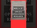 Applied Operations Research(MB25C07)#mb25c07 #appliedoperationsresearch#operationsresearch#mba#r2025