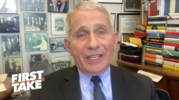 Dr. Anthony Fauci discusses COVID-19, vaccinations and sports on First Take