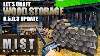 MIST SURVIVAL | Let's Craft WOOD STORAGE | Gameplay | S3 EP46 screenshot 3