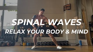 How to Alleviate Body Tension &amp; Calm Your Mind with SPINAL WAVES