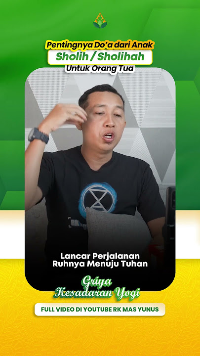 Pentingnya Do'a Anak Sholeh Kepada Orang Tuanya #rkmasyunus #anaksholih  #tujuanmeditasi