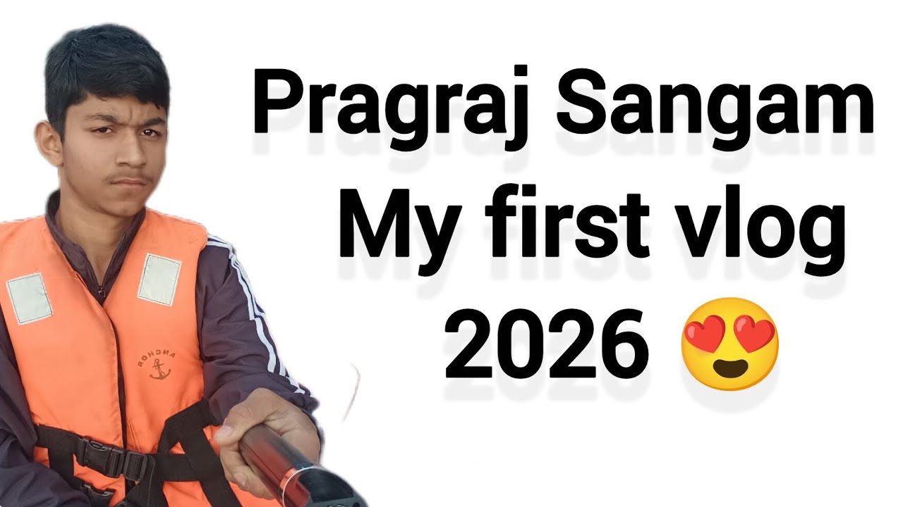 Pragraj Sangam | My first vlog 2026 | 