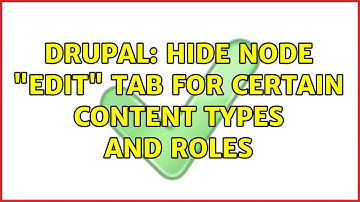 Drupal: Hide node "edit" tab for certain content types and roles
