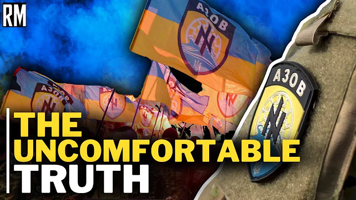 The Uncomfortable Truth About Nazis in Ukraine