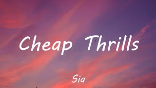 Sia - Cheap Thrills (Lyrics)