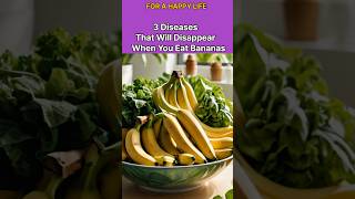 Celebrity 3 Diseases That Will Disappear When You Eat Bananas #healthyfood Wealth